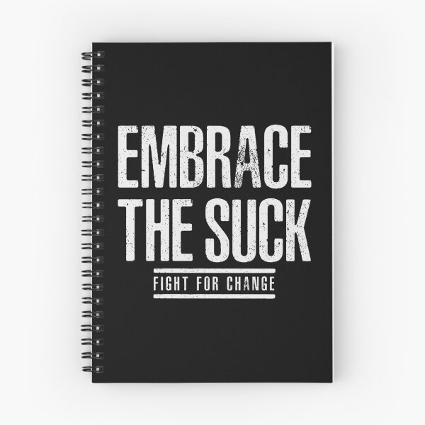 Item preview, EMBRACE THE SUCK - FIGHT FOR CHANGE designed and sold by LinkunShop.