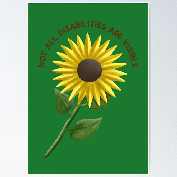 Vista previa del artículo con la obra «No todas las discapacidades son visibles. Conciencia de discapacidades ocultas Girasol», diseñado y vendido por Rebel-Design.
