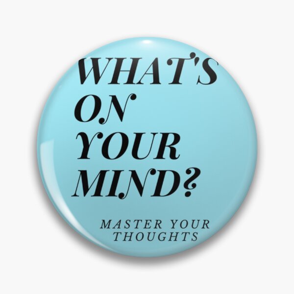 Item preview, What_s on Your Mind Master Your Thoughts   designed and sold by LEAH-CASHOP.