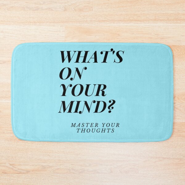 Item preview, What_s on Your Mind Master Your Thoughts   designed and sold by LEAH-CASHOP.
