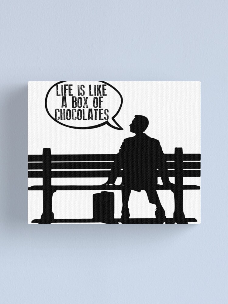Forrest Gump Life Is Like A Box Of Chocolates Canvas Print By Elysianart Redbubble