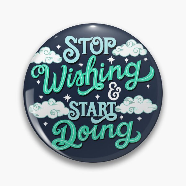 Item preview, Stop wishing start doing designed and sold by Fueled By Letters.