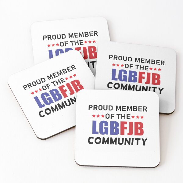 Item preview, Proud member of the LGBFJB Community designed and sold by happy gift art.