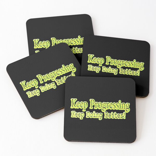 Item preview,  "Keep Progressing, Keep Doing Better!" Buy Now designed and sold by Health And Fitness Posts e-Store.