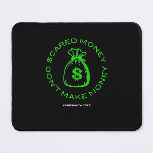 Item preview, Scared Money Don't Make Money designed and sold by RyanOlverStore.