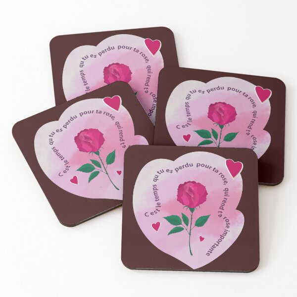 Artikelvorschau, Citation française, C'est le temps qu tu es perdu pour ta rose, qui rend ta rose Importante entworfen und verkauft von crevettedesign.