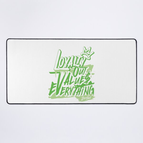 Item preview, Loyalty Out Values Everything designed and sold by RyanOlverStore.