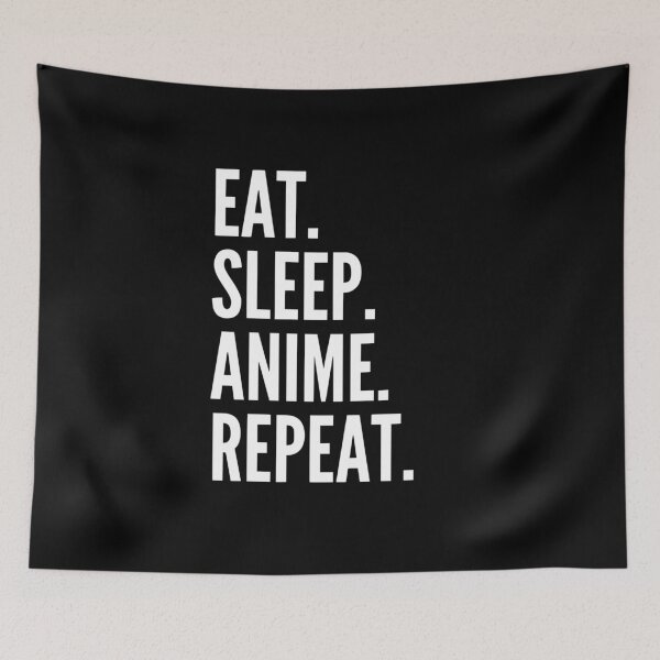 Item preview, Eat sleep anime repeat designed and sold by studiobrazuka.