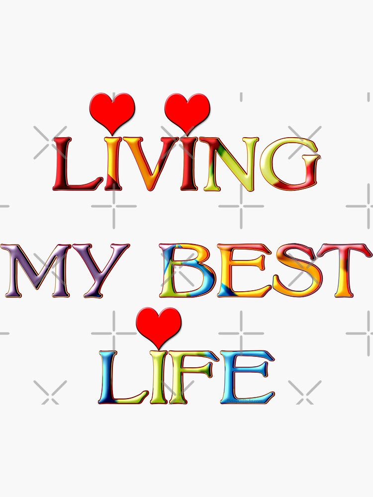 Living My Best Life by PartnersInTrust