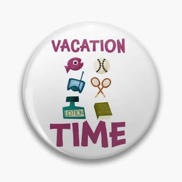 Item preview, Vacation time designed and sold by pragmastyle.