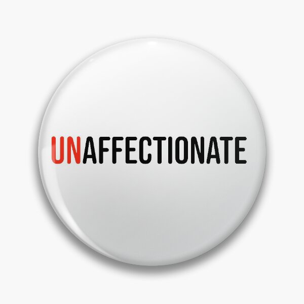 Item preview, UNAFFECTIONATE designed and sold by uncontentious.