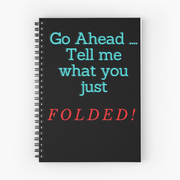 Item preview, Go ahead tell me what you just folded designed and sold by MotivationDNA.