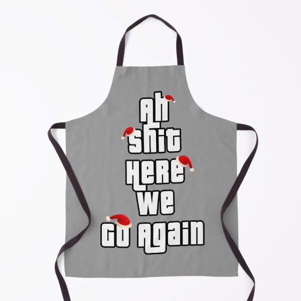 Item preview, Gamers Christmas: Ah Shit Here We Go Again designed and sold by aventi24.