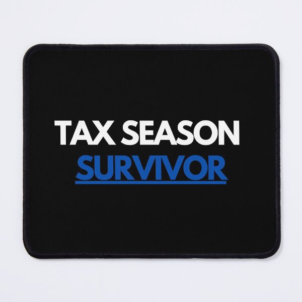 Item preview, Tax season Survivor designed and sold by MotivationDNA.