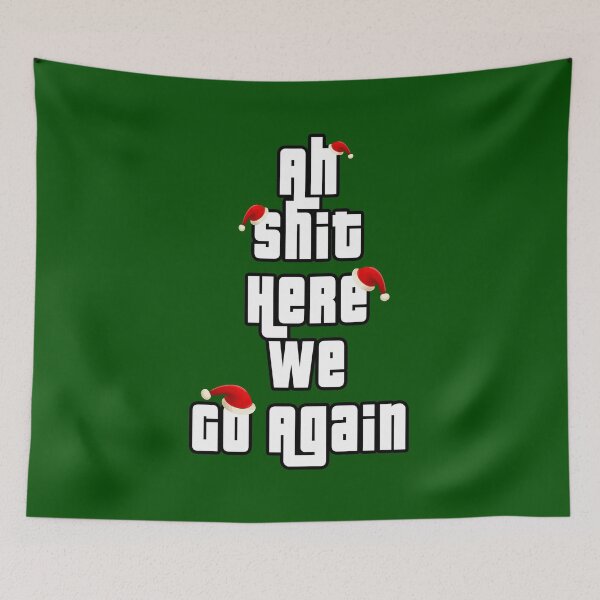 Item preview, For Gamers Only: Ah Shit Here We Go Again  designed and sold by aventi24.