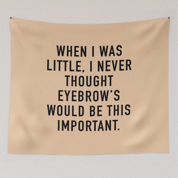 Item preview, When I was little I never thought Eyebrow designed and sold by corbrand.