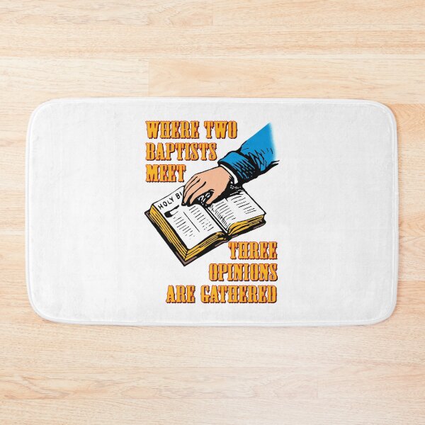 Item preview, Where two Baptists meet, three opinions are gathered. designed and sold by Allen Peterson.