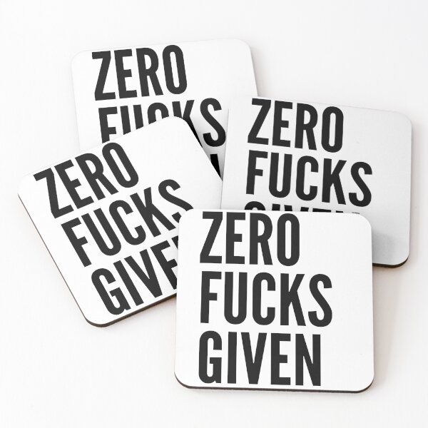 Item preview, Zero Fucks Given. Funny Sweary NSFW Saying. designed and sold by That Cheeky Tee.