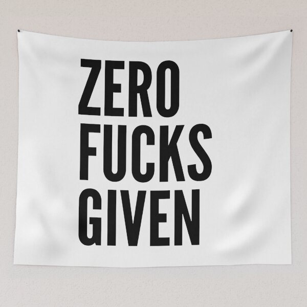 Item preview, Zero Fucks Given. Funny Sweary NSFW Saying. designed and sold by That Cheeky Tee.