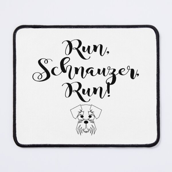 Item preview, Run, schnauzer, Run! designed and sold by the Zarock Shop.