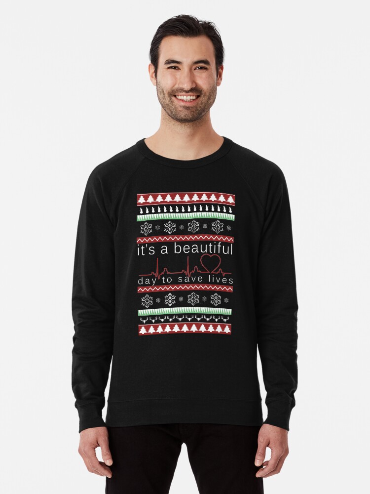 It s a beautiful day to save lives Christmas T shirt