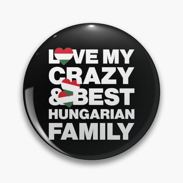 Item preview, Hungarian Love My Crazy and The Best Hungarian Family from Hungary designed and sold by HelloFromAja.