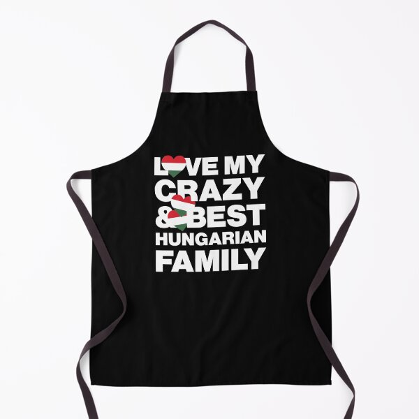 Item preview, Hungarian Love My Crazy and The Best Hungarian Family from Hungary designed and sold by HelloFromAja.