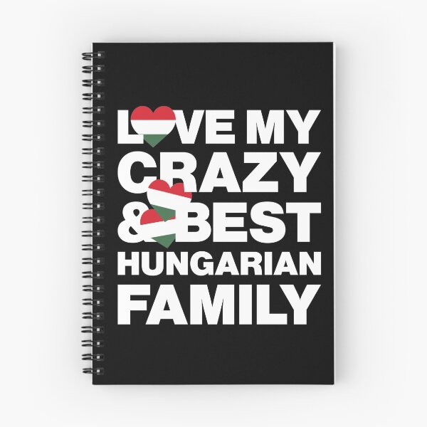 Item preview, Hungarian Love My Crazy and The Best Hungarian Family from Hungary designed and sold by HelloFromAja.