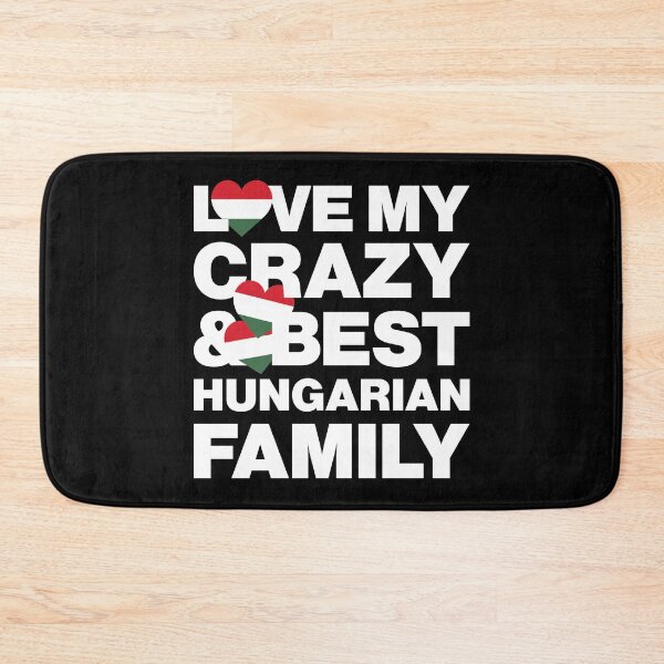 Item preview, Hungarian Love My Crazy and The Best Hungarian Family from Hungary designed and sold by HelloFromAja.