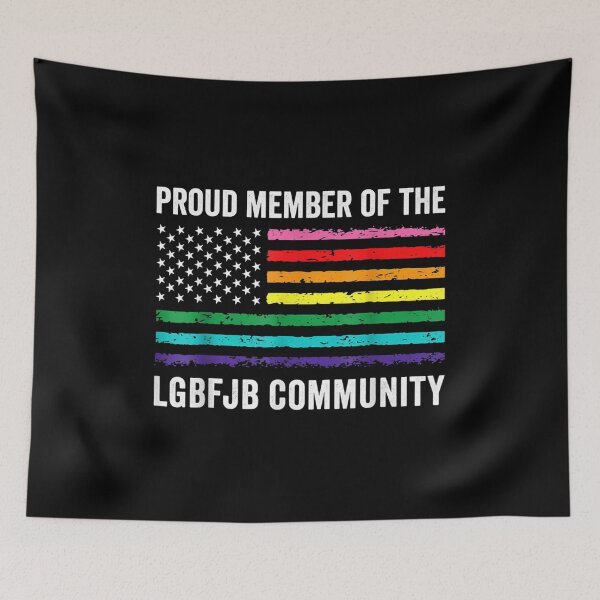 Item preview, LGBFJB t Proud member of the LGBFJB Community designed and sold by Stellacunningha.