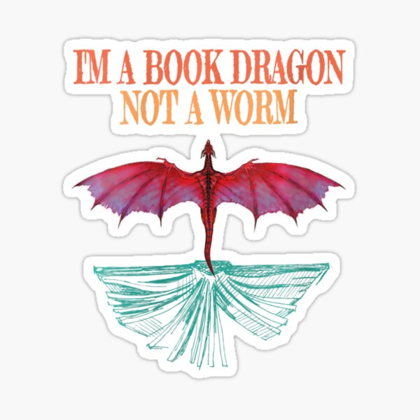 Womens Im A Book Dragon Not A Worm Book Lover Dragons V Neck Zmd7o Sticker