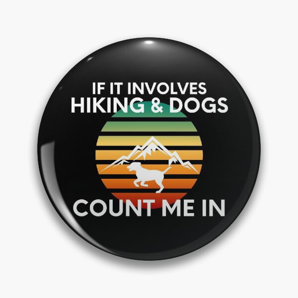 Item preview, If It Involves Hiking And Dogs, Count Me In Enthusiastic designed and sold by EllConApparel.