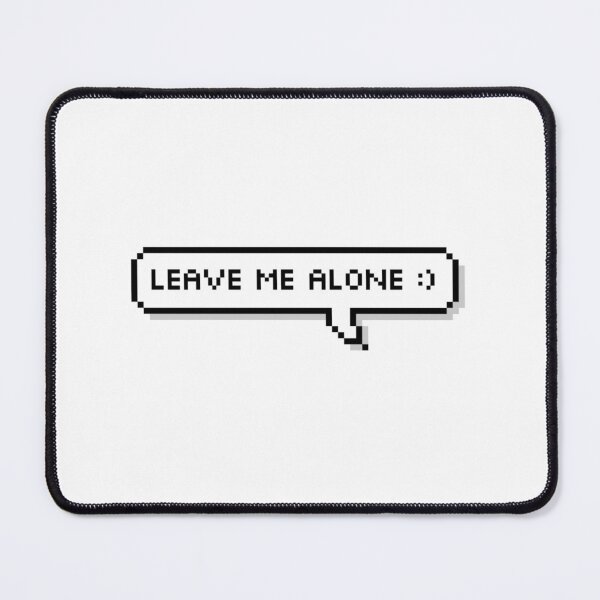 Item preview, leave me alone in a pixel text bubble designed and sold by emwing14.