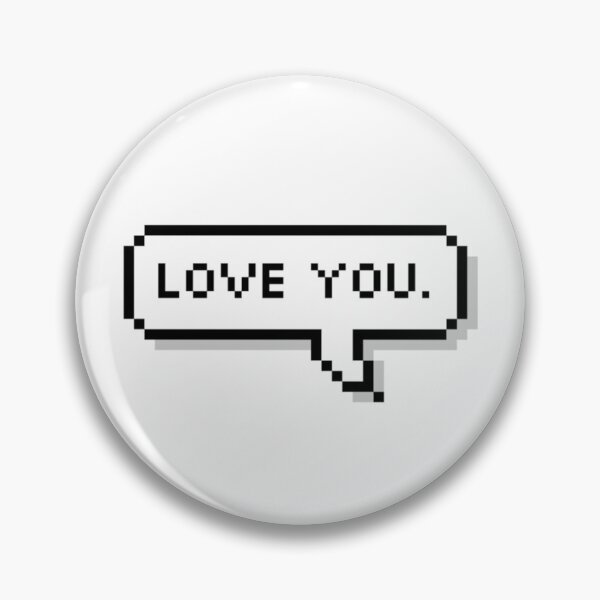 Item preview, love you pixelated text bubble designed and sold by emwing14.