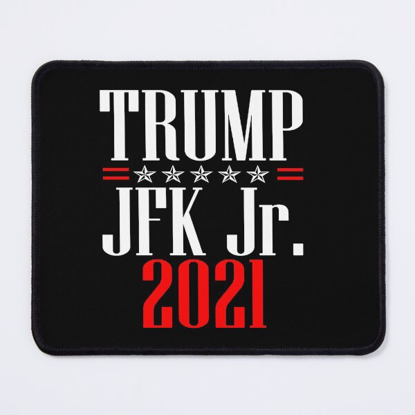 Item preview, Trump JFK Jr 2021 Trump designed and sold by KarleneShopus.