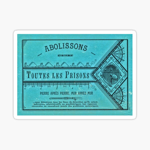 Item preview, Abolissons les Prisons designed and sold by Loki Propagandart.