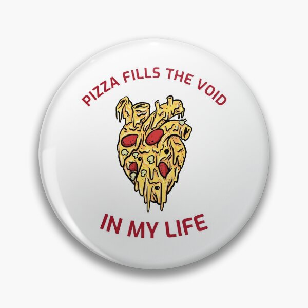 Item preview, La pizza llena el vacío en mi vida designed and sold by FancifulDesign.