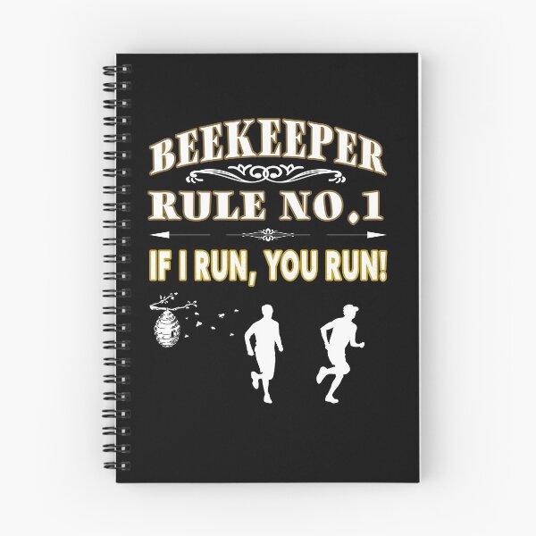 Item preview, Beekeeper Rule No. If I run, You run - beekeeper bee designed and sold by dJ-Design.