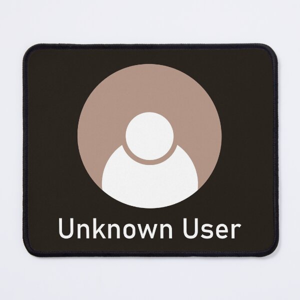 Item preview, Unknown User Funny designed and sold by Qestar.