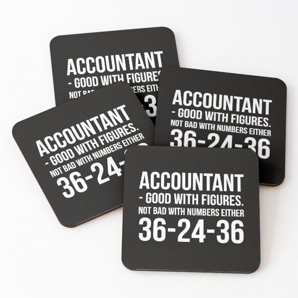 Item preview, Accountants are good with figures designed and sold by Slogans4u.