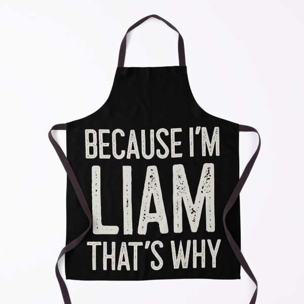 Item preview, Because I’m Liam That’s Why Funny Personalized Name designed and sold by MariosNydras.