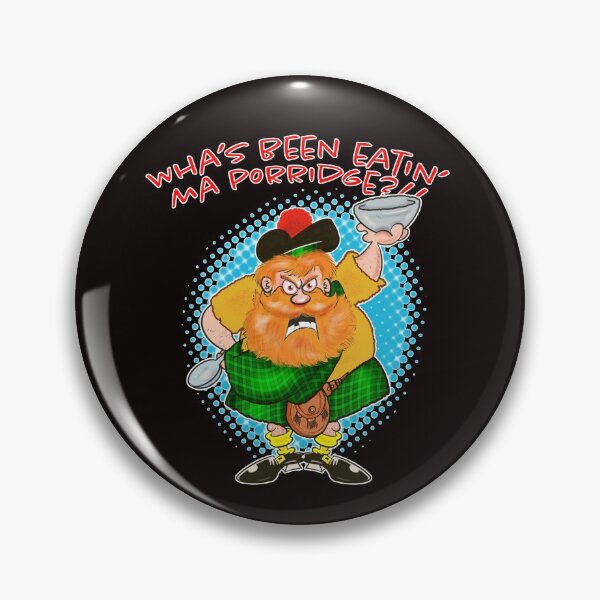 Item preview, Wha's been eating' ma porridge? designed and sold by jimbairn.
