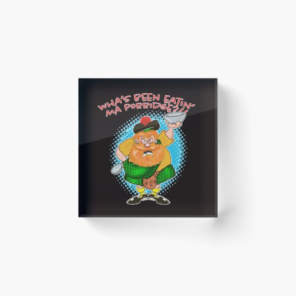 Item preview, Wha's been eating' ma porridge? designed and sold by jimbairn.