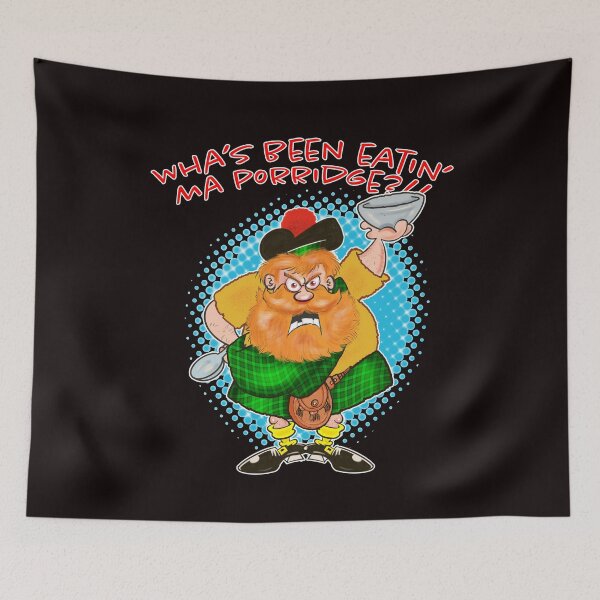 Item preview, Wha's been eating' ma porridge? designed and sold by jimbairn.