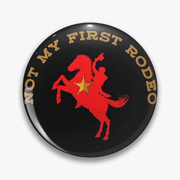 Item preview, Copy of not my first rodeo gift designed and sold by Jake  Knifer.