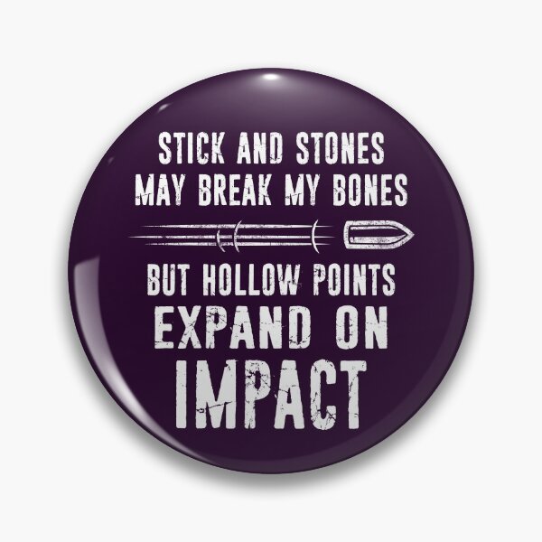 Item preview, Sticks and Stones May Break My Bones - Gun Rights -  2nd Amendment  designed and sold by niftee.