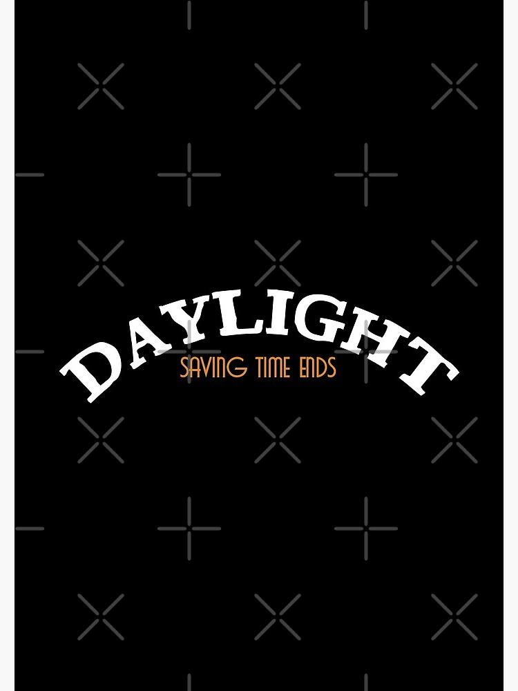 "Daylight Saving Time, Daylight Saving Time Change, Daylight Saving