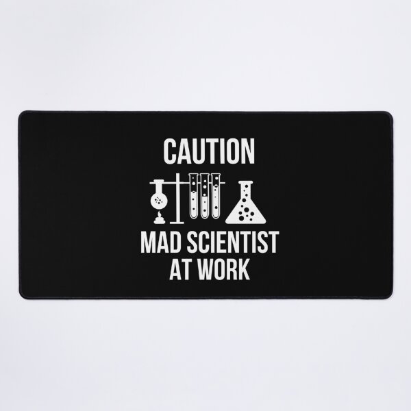 Item preview, Caution Mad Scientist At Work designed and sold by AwesomeWorld1.