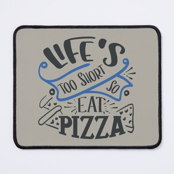 Item preview, Life's Too Short So Eat Pizza designed and sold by FOX1999-Design.