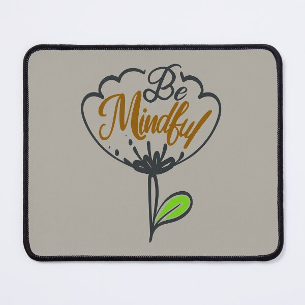 Item preview, Be Mindful designed and sold by FOX1999-Design.